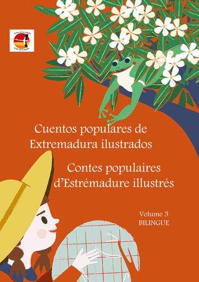 Cuentos populares de Extremadura ilustrados - Contes populaires dEstrémadure illustrés