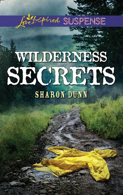 Wilderness Secrets (Mills & Boon Love Inspired Suspense)