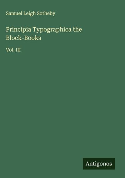 Principia Typographica the Block-Books