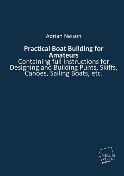 Practical Boat Building for Amateurs