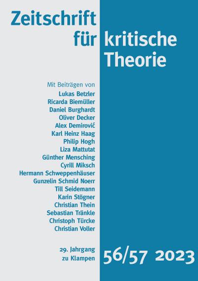Zeitschrift für kritische Theorie Zeitschrift für kritische Theorie / Zeitschrift für kritische Theorie, Heft 56/57