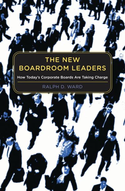 The New Boardroom Leaders