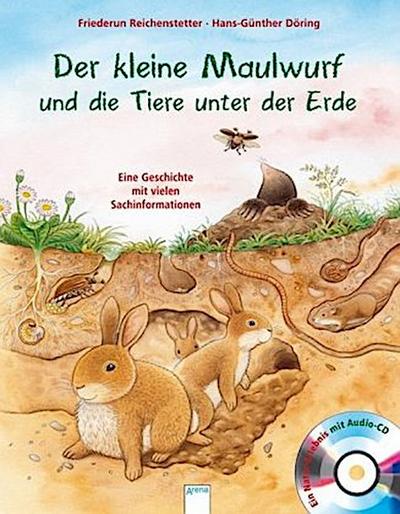 Der kleine Maulwurf und die Tiere unter der Erde, m. Audio-CD