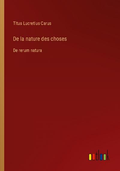 De la nature des choses
