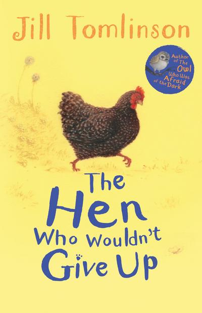 The Hen Who Wouldn’t Give Up