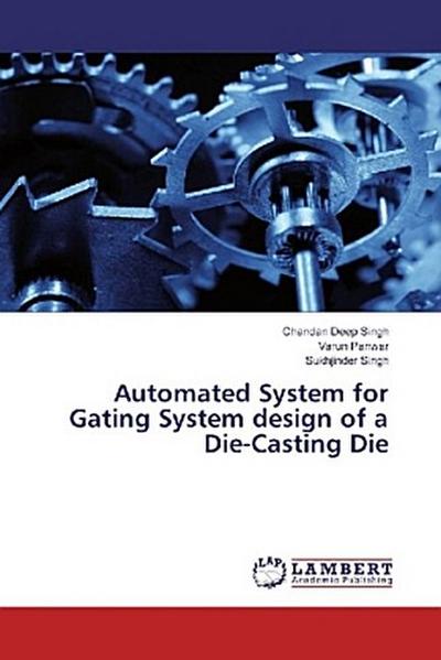 Automated System for Gating System design of a Die-Casting Die