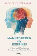 Manifestieren für Skeptiker