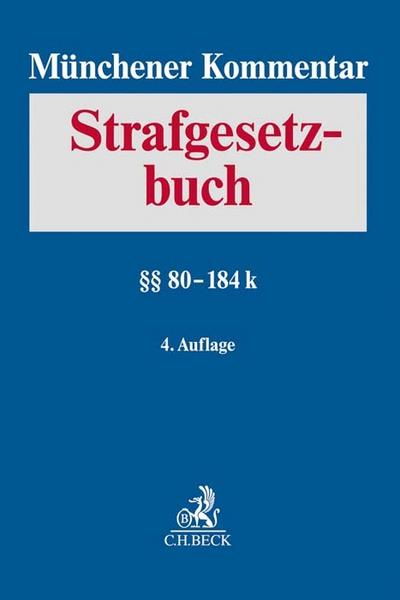 Münchener Kommentar zum Strafgesetzbuch  Bd. 3: §§ 80-184k