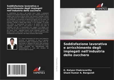 Soddisfazione lavorativa e arricchimento degli impiegati nell’industria dello zucchero