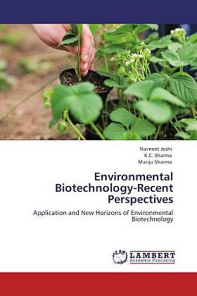 Environmental Biotechnology-Recent Perspectives