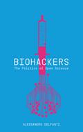 Biohackers