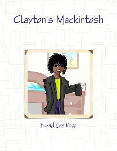 Clayton’s Mackintosh