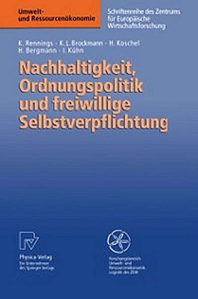 Nachhaltigkeit, Ordnungspolitik und freiwillige Selbstverpflichtung