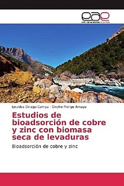 Estudios de bioadsorción de cobre y zinc con biomasa seca de levaduras