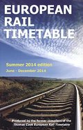 European Rail Timetable, Summer 2014 edition (Rail Guides)