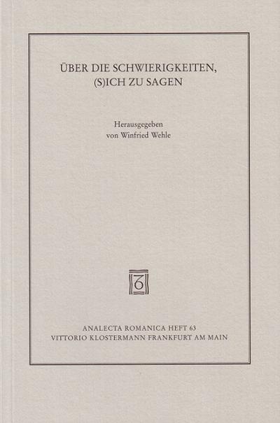 Über die Schwierigkeiten, (s)ich zu sagen