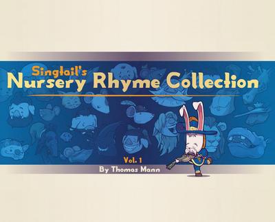 Singtail’s Nursery Rhyme Collection