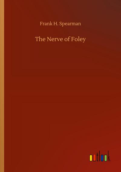 The Nerve of Foley