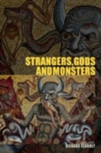 Strangers, Gods and Monsters
