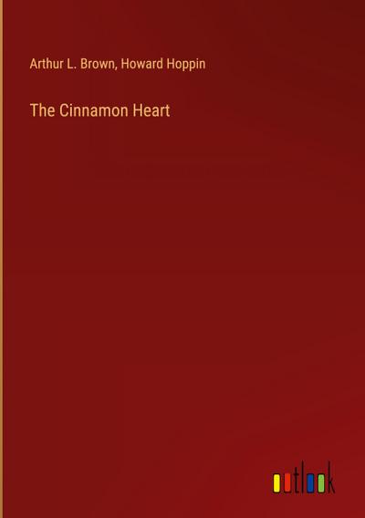 The Cinnamon Heart