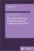 Hat religiöses Recht eine Existenzberechtigung in säkularer Gesellschaft?