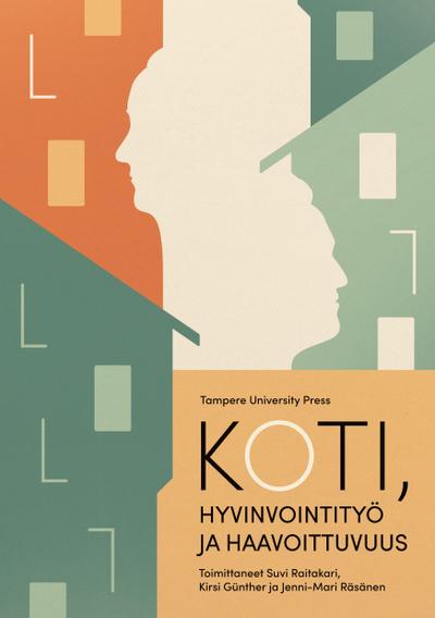 Koti, hyvinvointityö ja haavoittuvuus