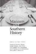 Manners and Southern History