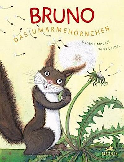 Bruno, das Umarmehörnchen