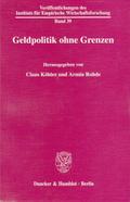 Geldpolititk ohne Grenzen