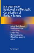 Management of Nutritional and Metabolic Complications of Bariatric Surgery