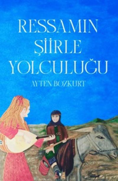 Ressamin Siirle Yolculugu