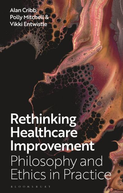 Rethinking Healthcare Improvement