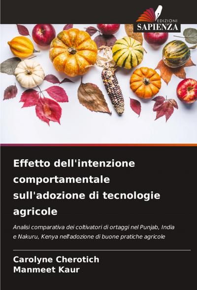 Effetto dell’intenzione comportamentale sull’adozione di tecnologie agricole