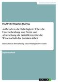 Aufbruch in die Beliebigkeit? Über die Unterscheidung von Norm und Abweichung als Leitdifferenz für die Wissenschaft der Sozialen Arbeit