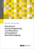 Praxisbuch Demenzbegleitung von Menschen mit kogni