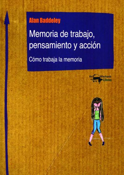 Memoria de trabajo, pensamiento y acción