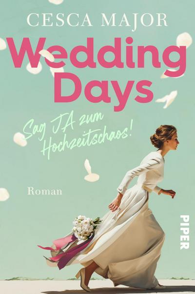 Wedding Days - Sag Ja zum Hochzeitschaos!