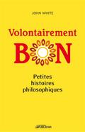 Volontairement bon