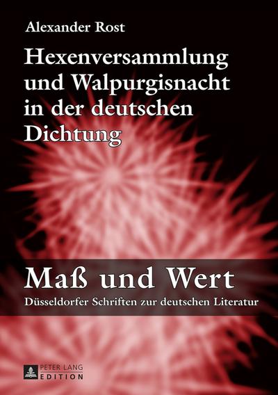 Hexenversammlung und Walpurgisnacht in der deutschen Dichtung