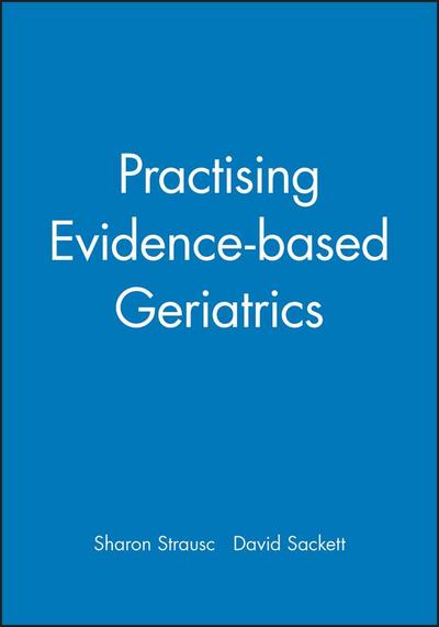 Practising Evidence-Based Geriatrics