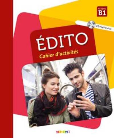 Édito B1, 2. Édition. Cahier d'exercices + CD MP3 
