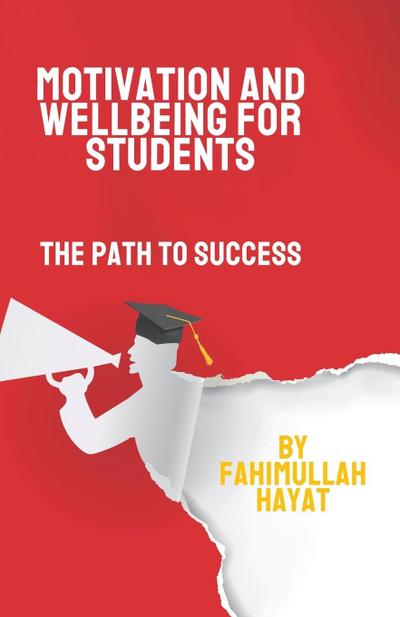 Motivation and Wellbeing for Students