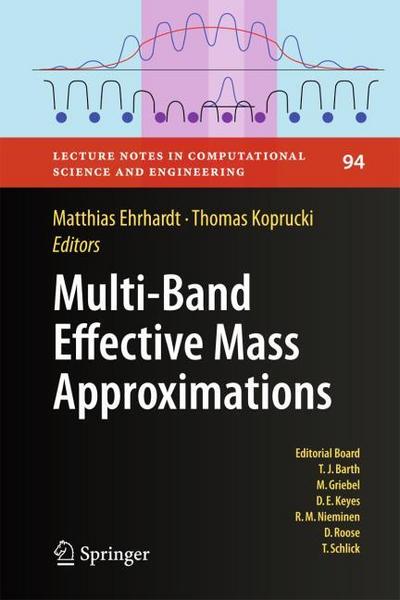 Advanced Mathematical Models and Numerical Techniques for Multi-Band Effective Mass Approximations