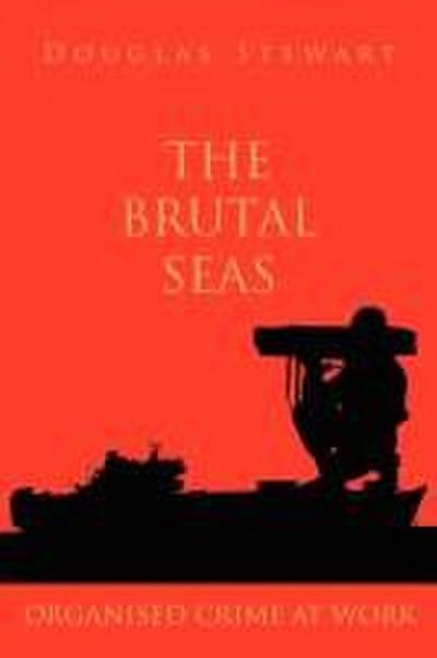 The Brutal Seas