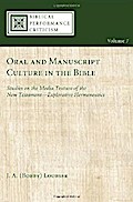 Oral and Manuscript Culture in the Bible