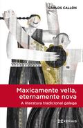 Maxicamente vella, eternamente nova, a literatura tradicional galega