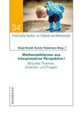 Mathematiklernen aus interpretativer Perspektive I