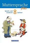 Muttersprache plus - Sachsen 2011 - 8. Schuljahr