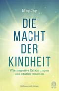 Die Macht der Kindheit