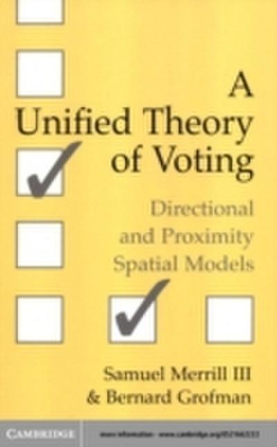 Unified Theory of Voting